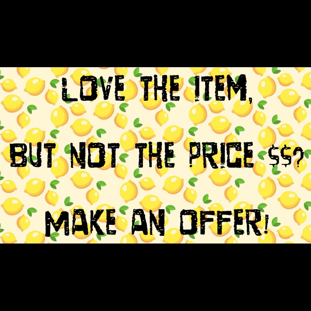 ALL OFFERS CONSIDERED!